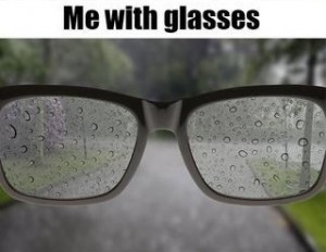 rain on my glasses